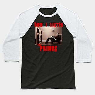 primus how i listen Baseball T-Shirt